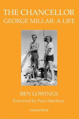 The Chancellor George Millar: A Life