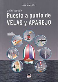 Guía Ilustrada, Puesta A Punto De Velas Y Aperejo