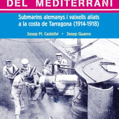 La guerra secreta del Mediterrani