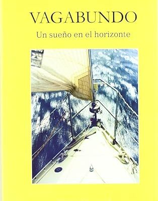 Vagabundo : Un sueño en el horizonte