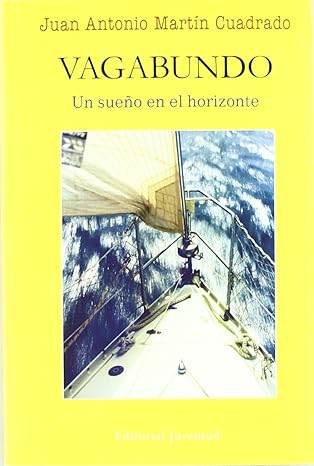 Vagabundo : Un sueño en el horizonte