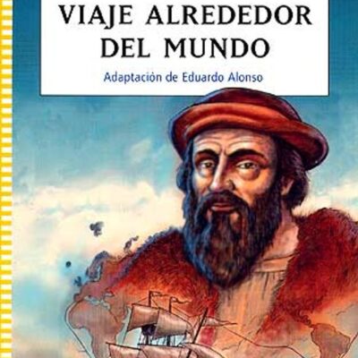 EL PRIMER VIAJE ALREDEDOR DEL MUNDO